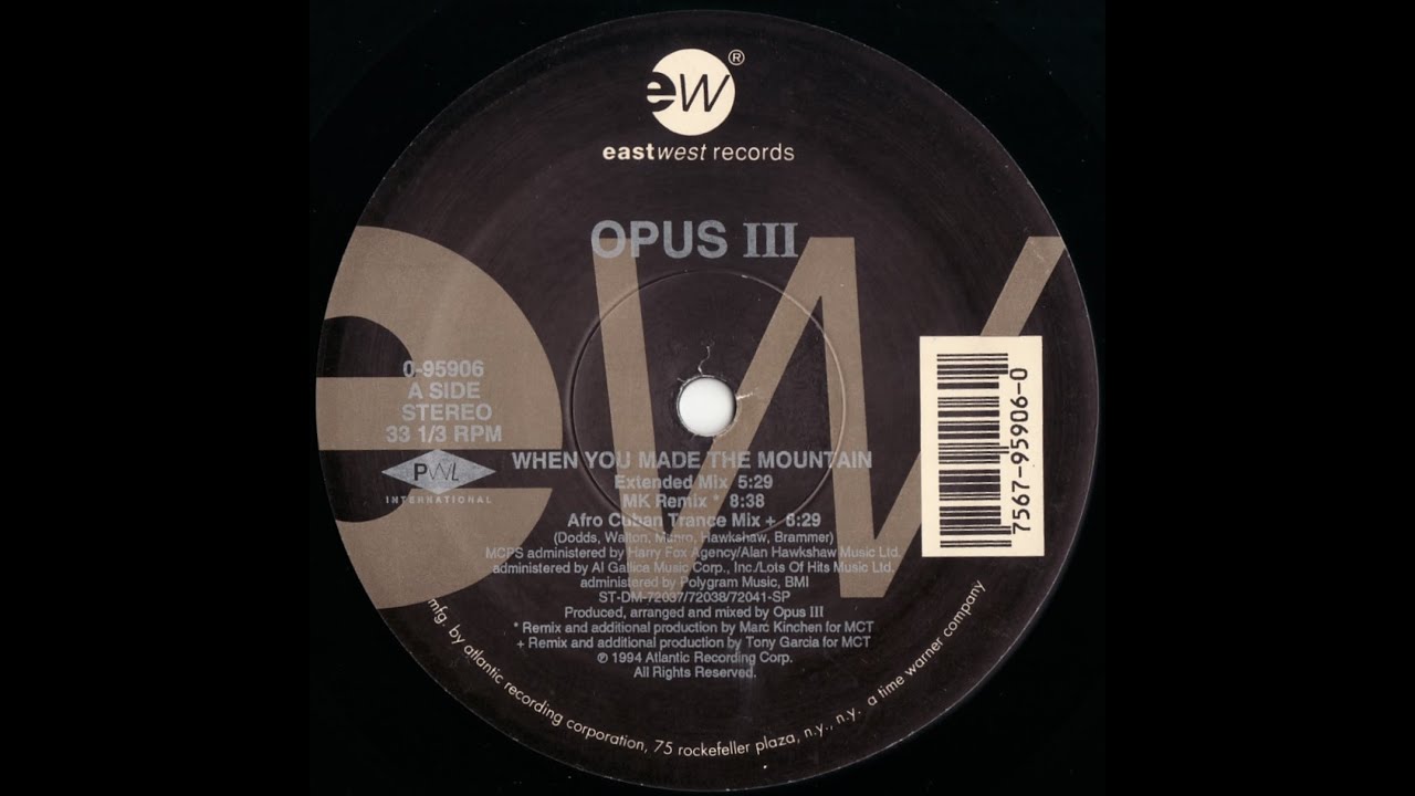 Opus III - When You Made The Mountain (Afro Cuban Trance Mix) 1994