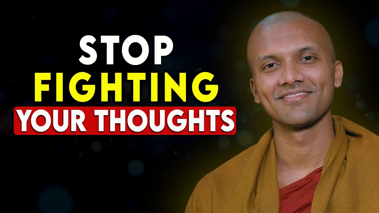 Stop Fighting Your Thoughts &ndash; Try This Instead