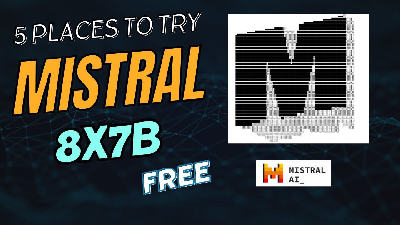 TRY MISTRAL 8x7B For FREE ( 5 PLACES)