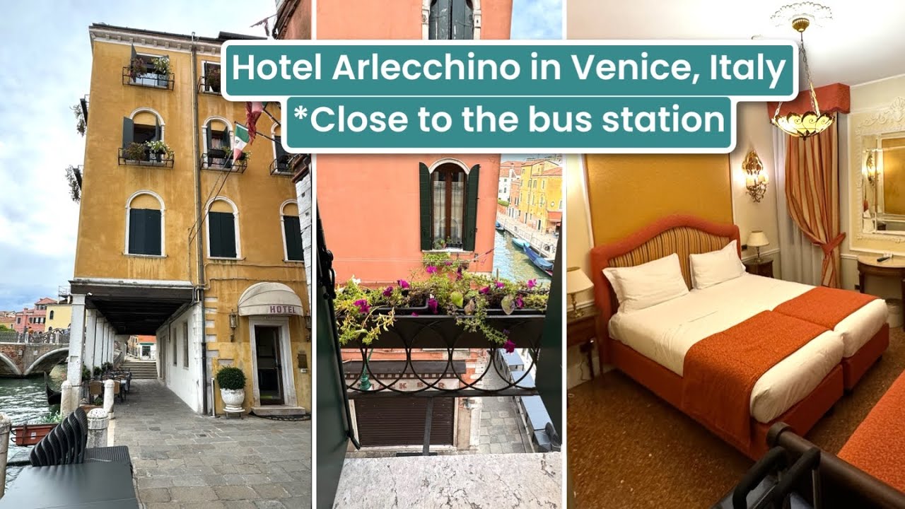 Best location* Hotel Arlecchino in Venice, Italy Close to bus station - hotel review