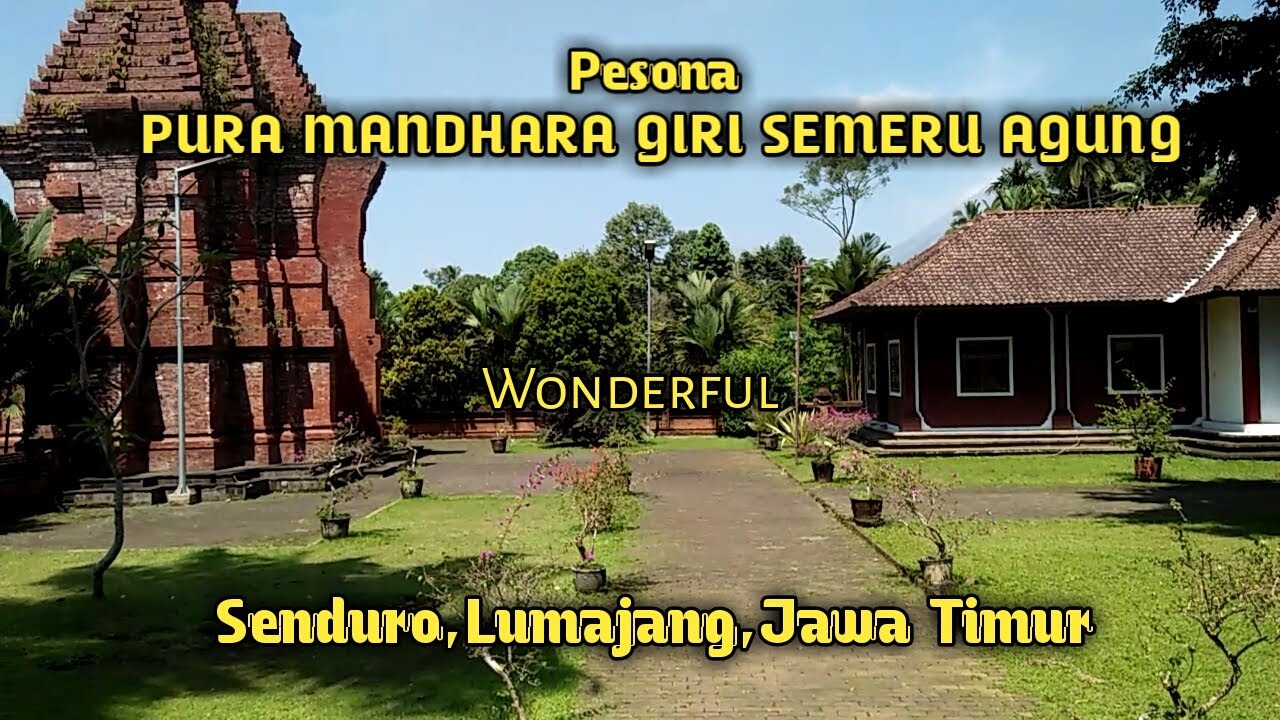 Pesona keindahan Pura Mandhara Giri Semeru Agung,Senduro/Lumajang/JawaTimur/Indonesia.Salam RAHAYU.