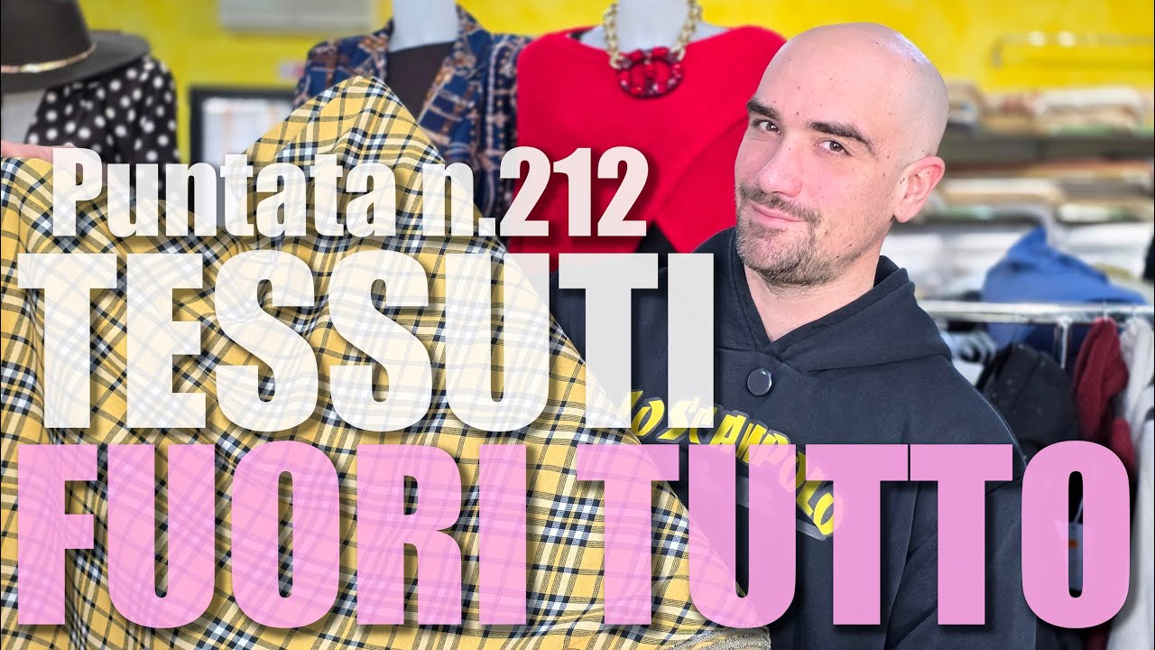 Tessuti Bellissimi da soli 2,90€/Mt. ! 🇮🇹 Gli Scampoli dei F.lli Antonioli - Puntata N.212 🎥
