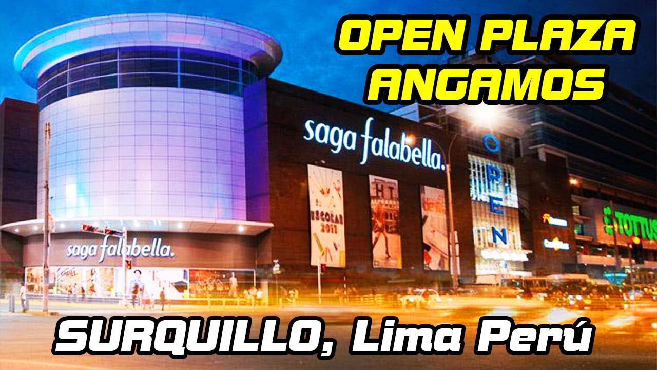 OPEN PLAZA ANGAMOS 2022 | SURQUILLO LIMA PERU