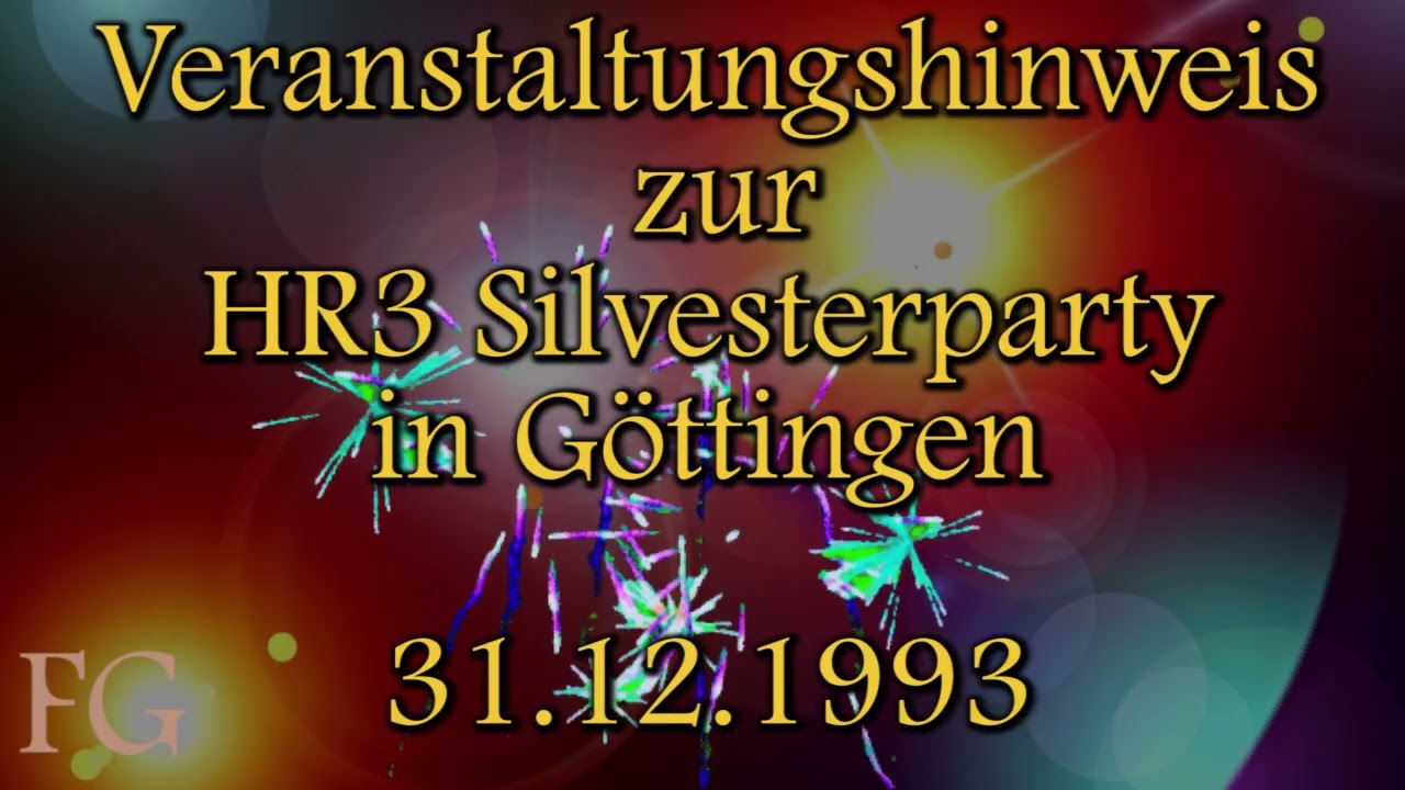 Trailer HR3 Silvesterparty 1993 in Göttingen (31.12.1993)