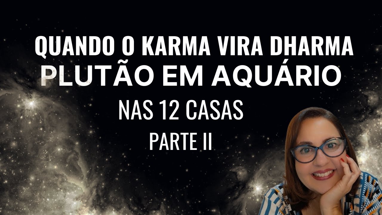 REDEFININDO SEU FUTURO COM PLUTÃO EM AQUÁRIO NAS CASAS ASTROLÓGICAS