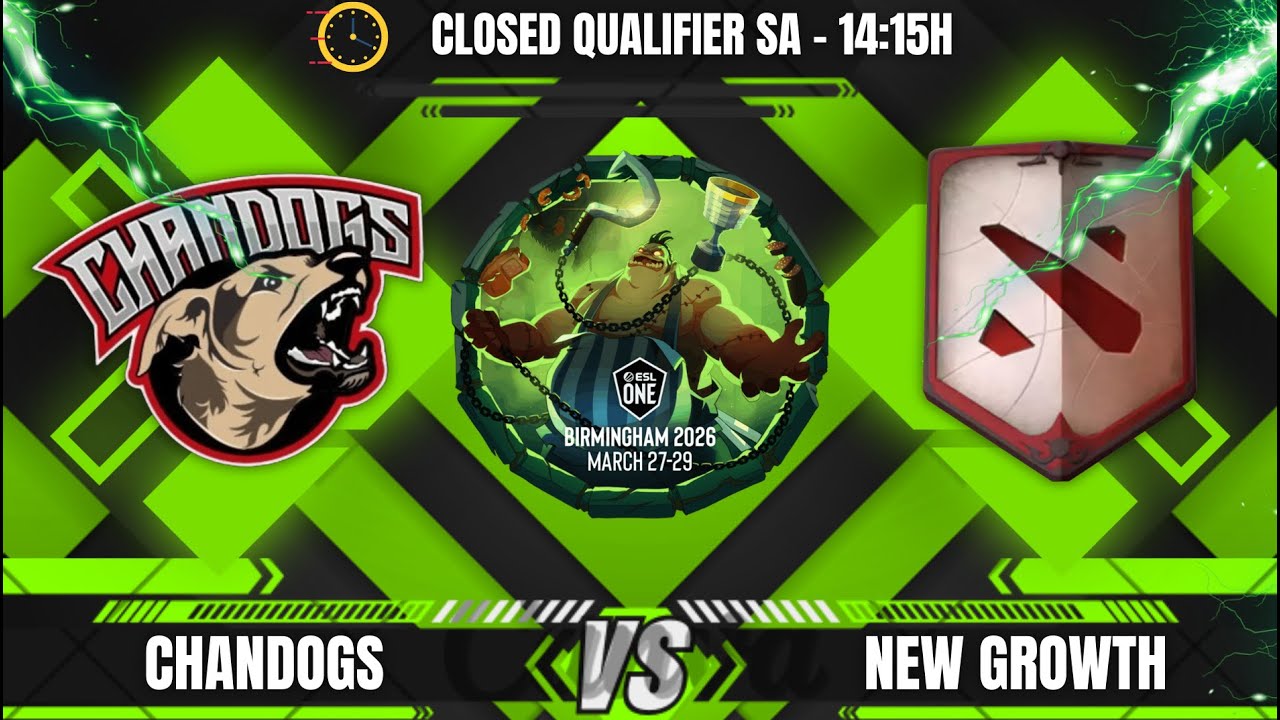 [PT-BR] CHANDOGS X NEW GROWTH - CLOSED QUALIFIER SA - ESL ONE BIRMINGHAM 2026 - @LEON