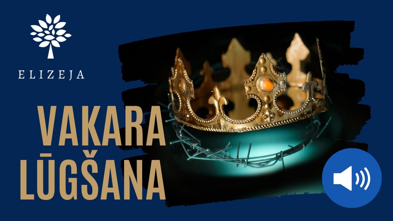 ELIZEJAS VAKARA LŪGŠANA – 23.janvāris