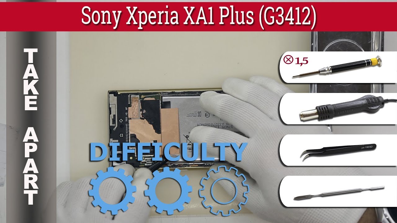 Как разобрать 📱 Sony Xperia XA1 Plus G3412 Разборка и ремонт