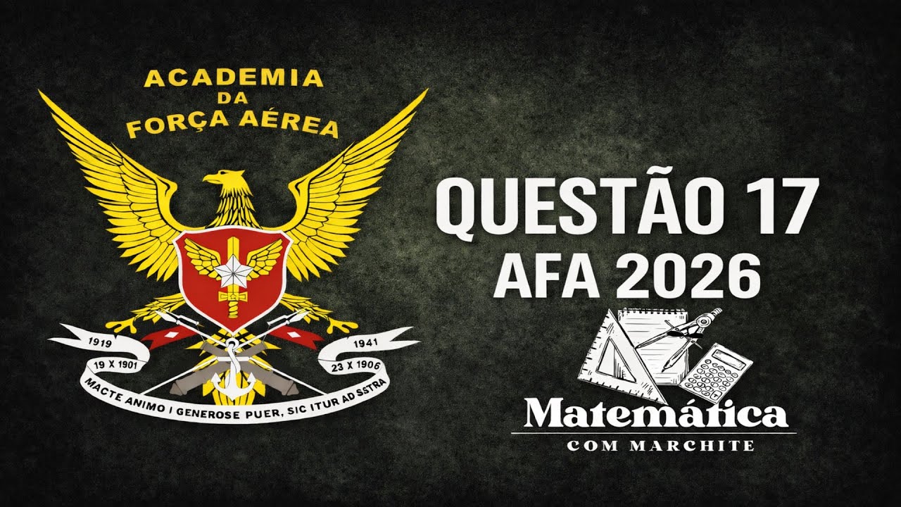 Questão 17/AFA2026-Versão A