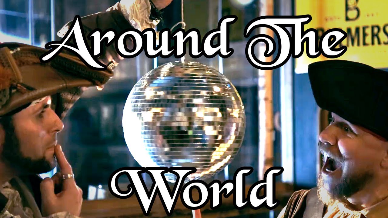 Around the World (ATC piratecore cover by The Billboard Buccaneers)