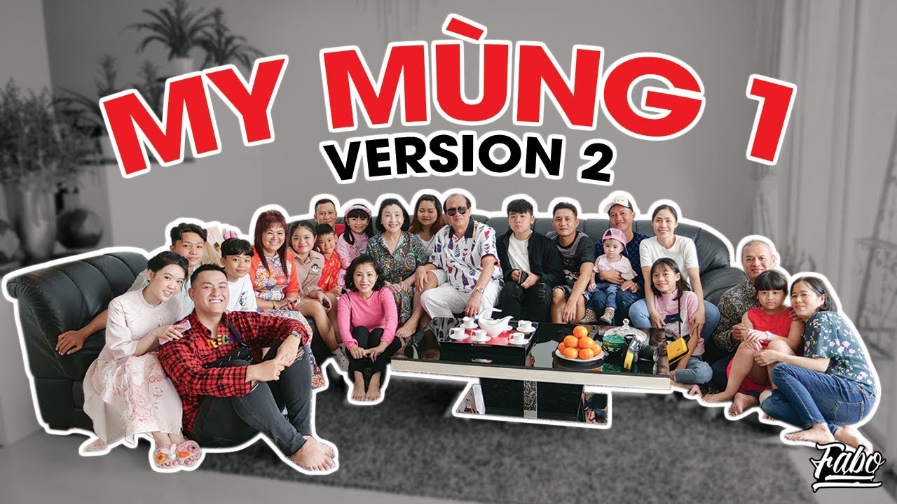 MY M&Ugrave;NG 1 Version 2 | Tết 2019