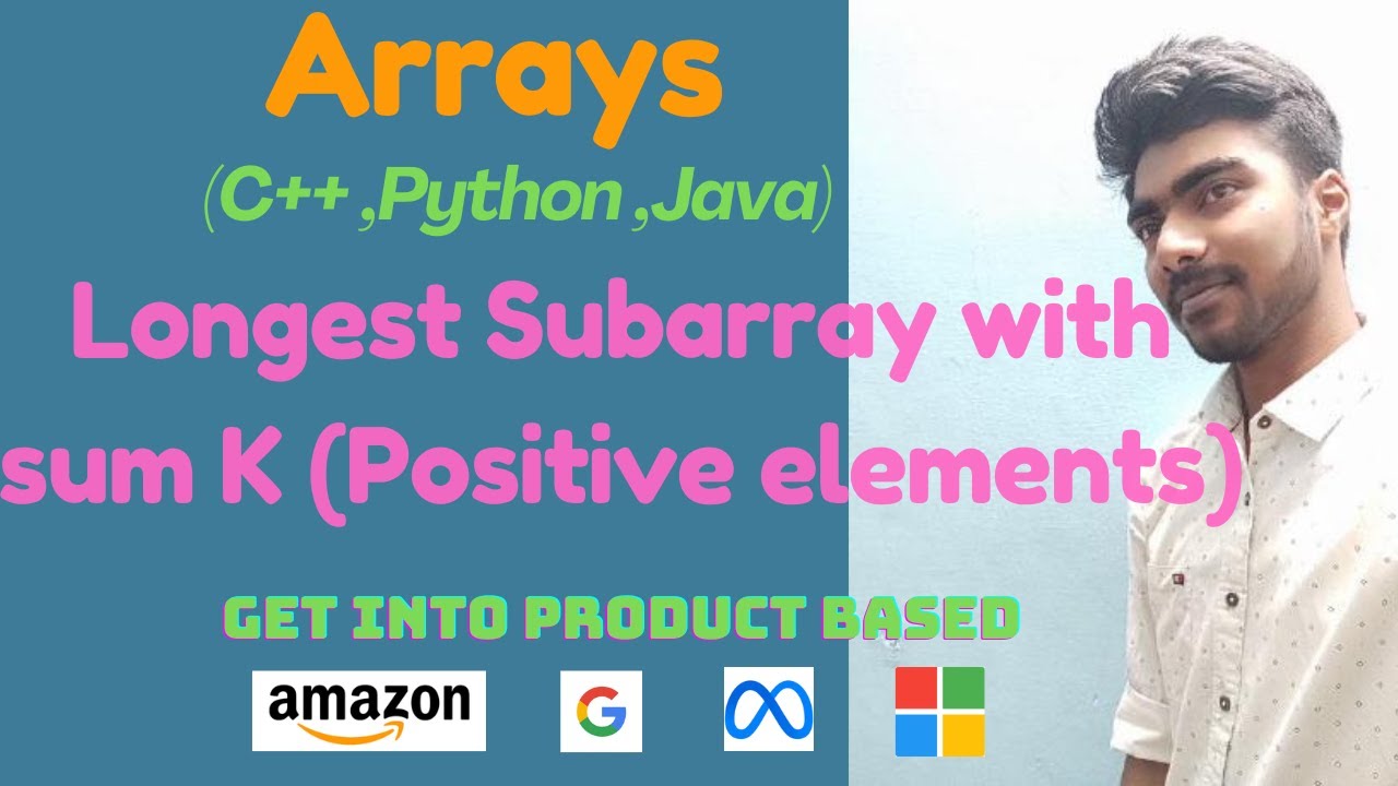 Longest subarray with sum K(Positive elements) - DSA in Tamil ( C++, Java, Python)