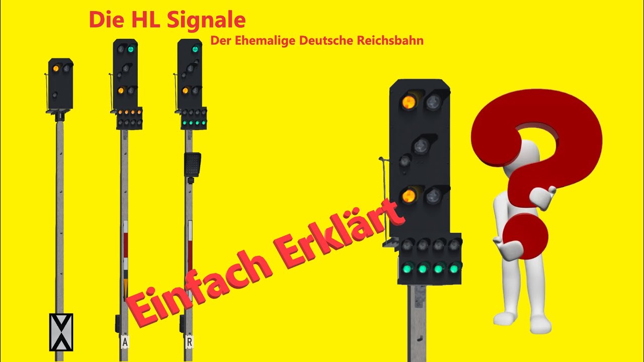 Die HL Signale | Der Ehemalige Deutsche Reichsbahn  | Einfach Erklärt