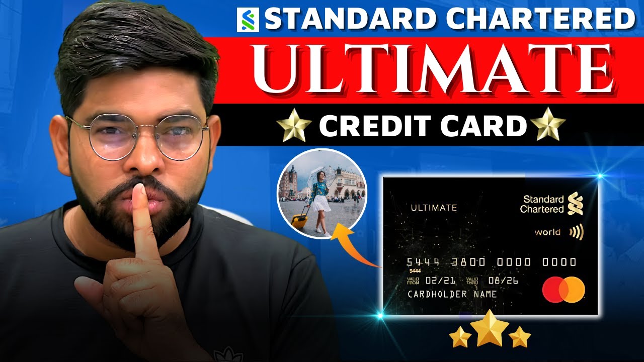 Standard Chartered Ultimate Credit Card || Best Standard Chartered Credit Card