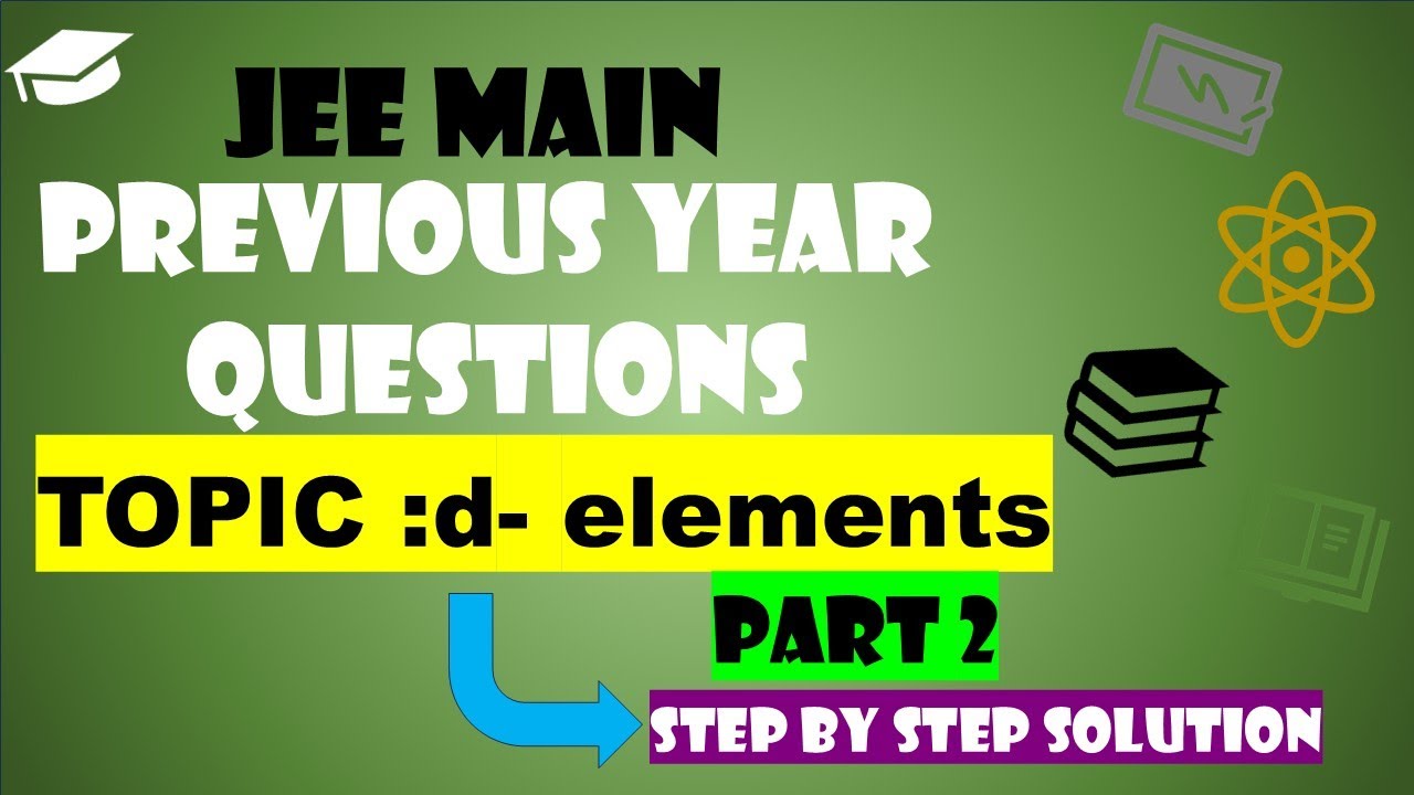 d- Block elements - JEE Mains previous year questions PART 2 #jee #chemistry #jeeproblems #neet