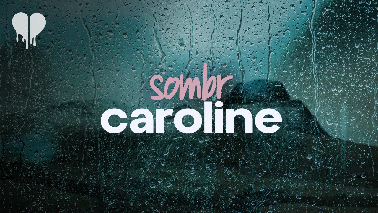 sombr - caroline (lyrics)
