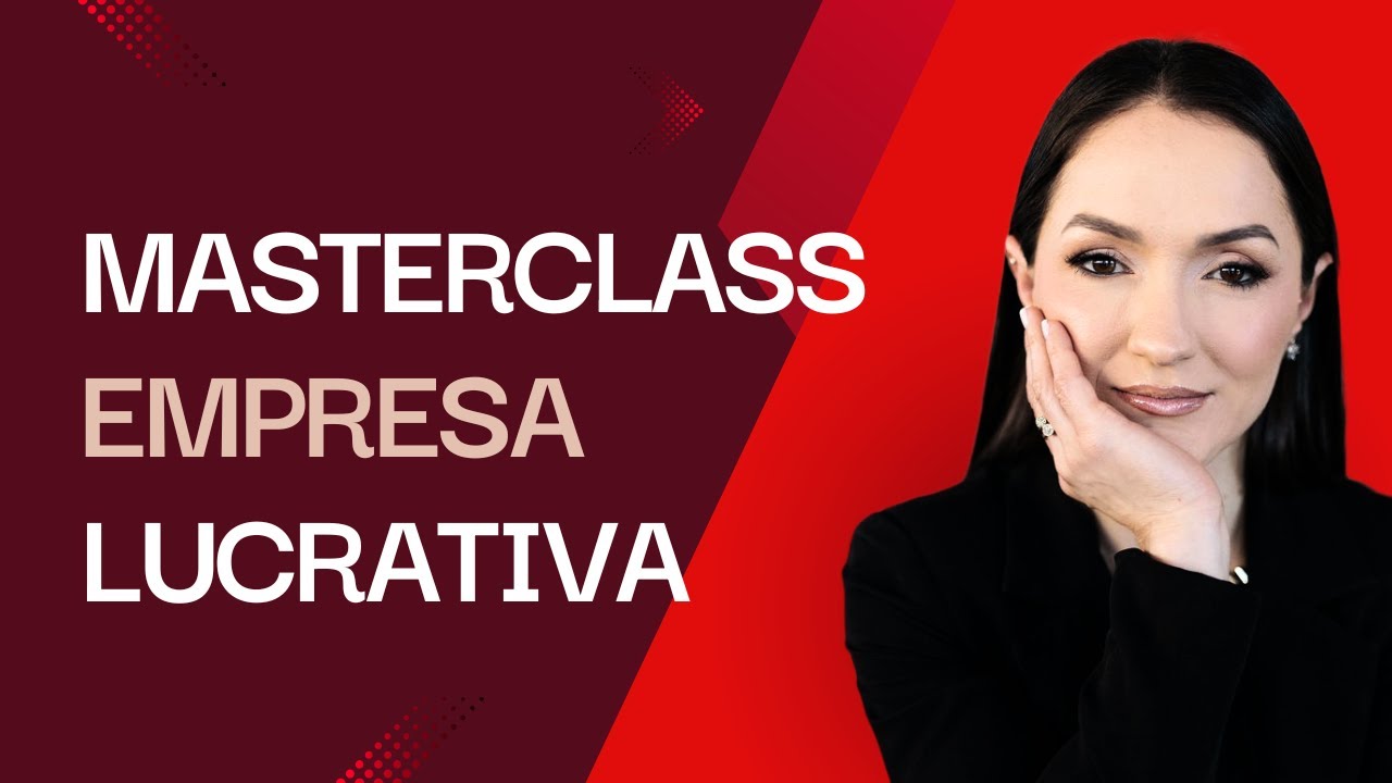 Masterclass Empresa Lucrativa