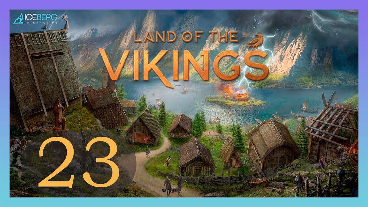 LAND OF THE VIKINGS #23 | LE RAID EST LANCE & TOURS DE GARDE !