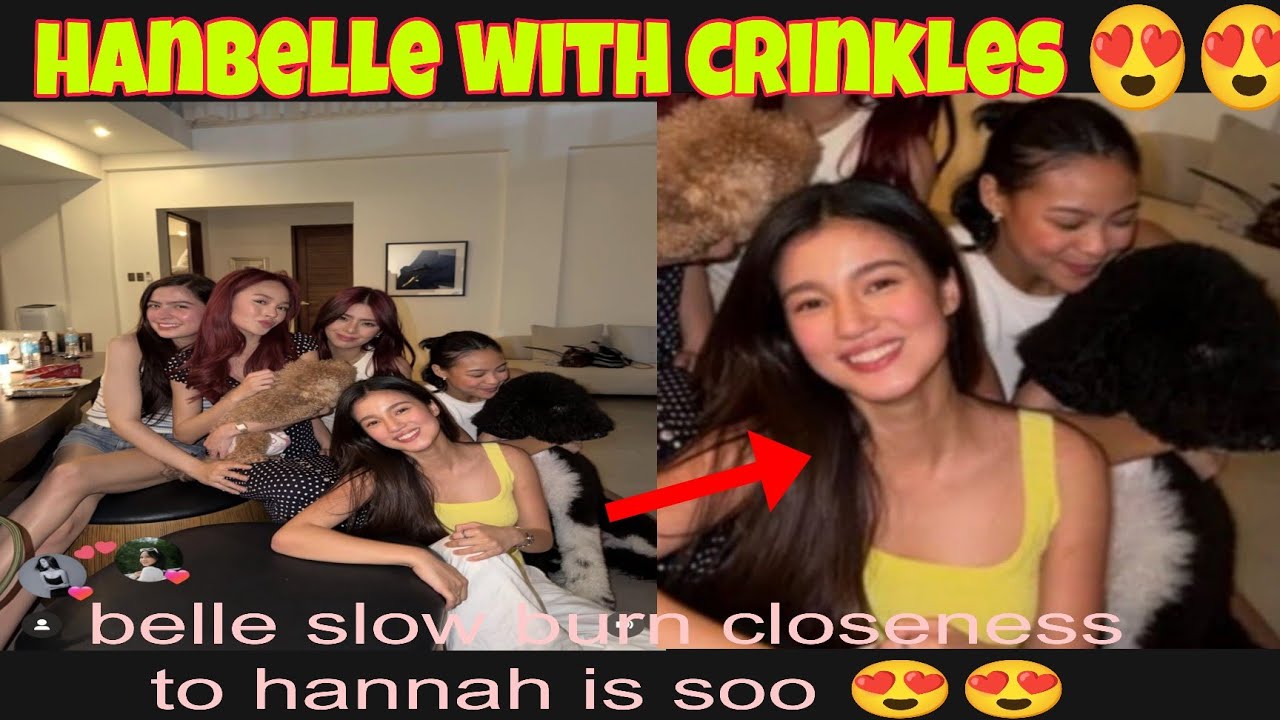 BELLE SPOTTED WITH HANNAH AND CRINKLES😍 IBA TALAGA ANG CLOSENESS😱😍
