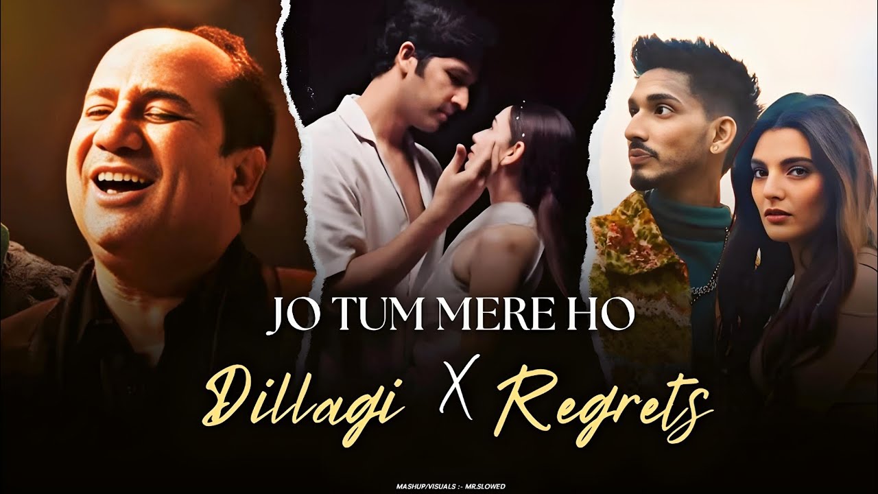 Jo Tum Mere Ho X Dillagi X Regrets | Jo Tum Mere Ho X Talha Anjum | Anuv Jain X Talha Anjum