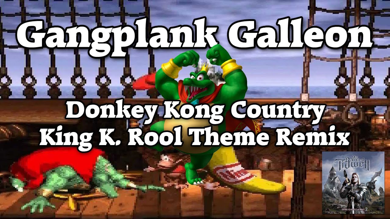 Gangplank Galleon (Donkey Kong Country King K. Rool Theme Metal/Rock Remix) - Versus Video Games 2
