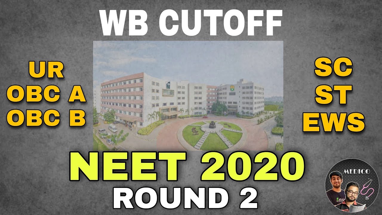NEET 2020 College Wise Cutoff -West Bengal | UR, SC, ST, OBC, EWS | THE BONG MEDICOS