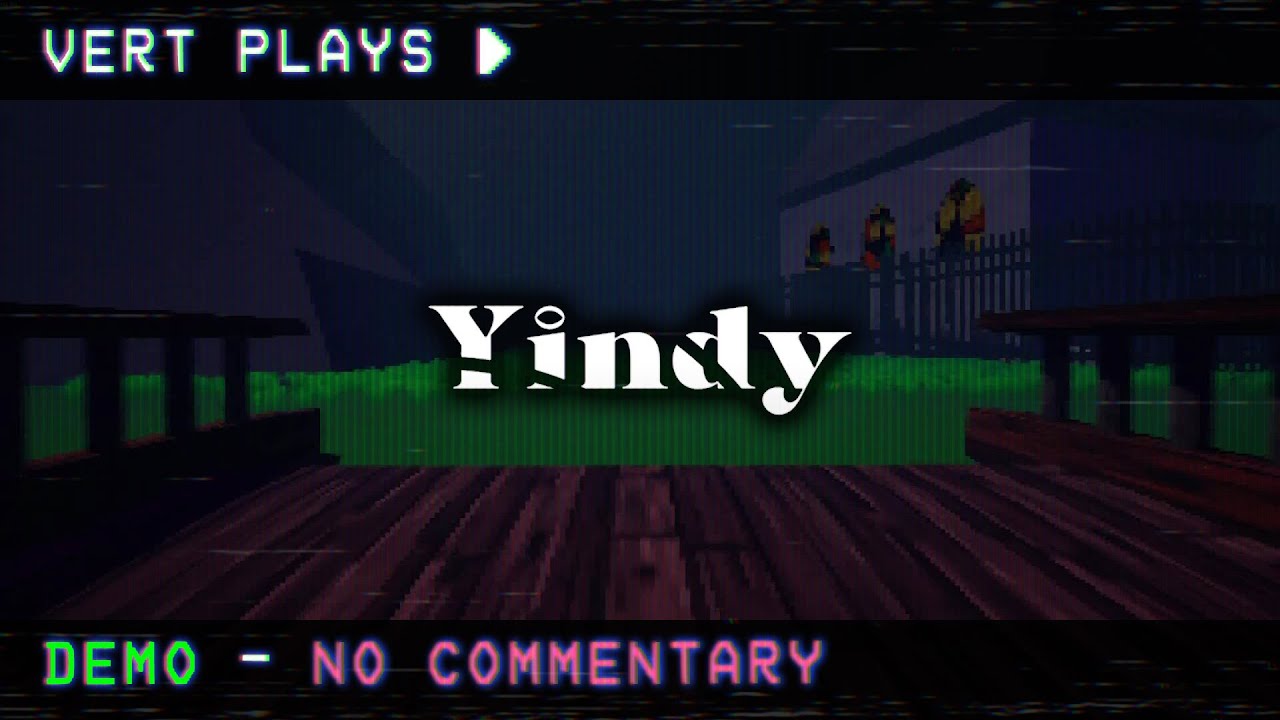 vert plays… Yindy │ DEMO │ No Commentary