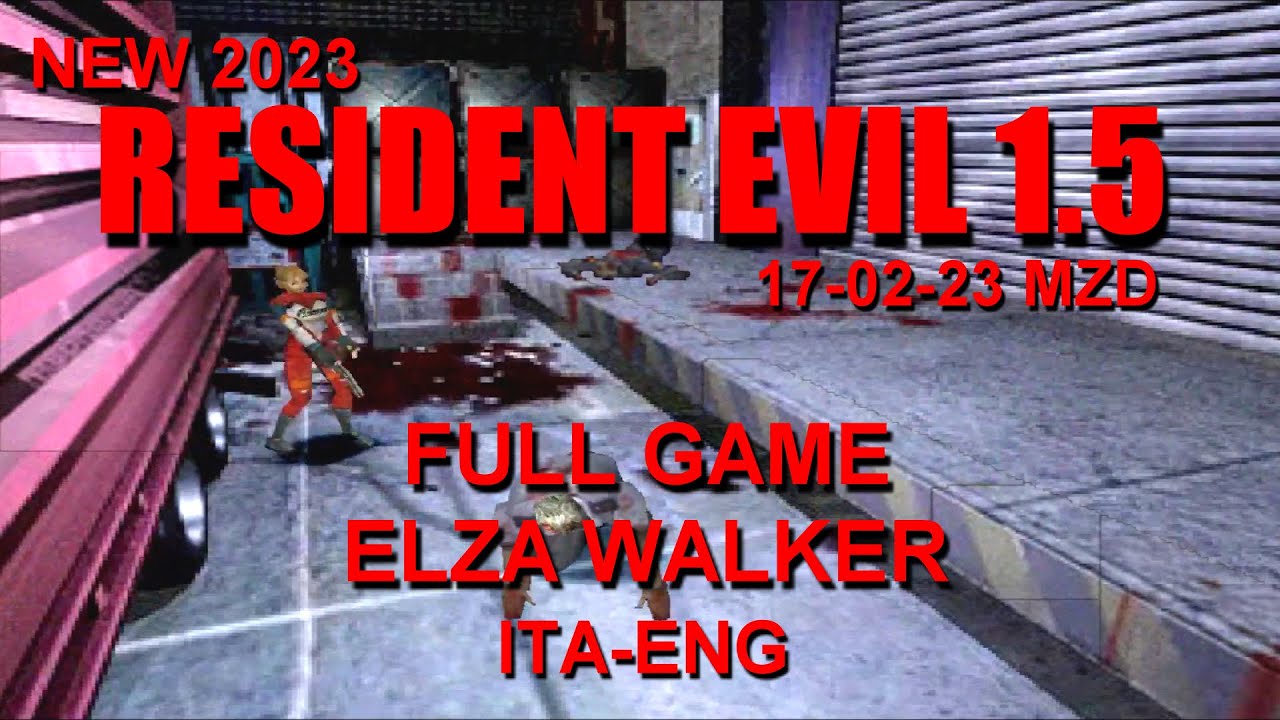 Resident Evil 1.5 (ITA ENG) Full Game - Elza Walker - Gameplay PS1 PSX (17 02 2023 MZD) Biohazard