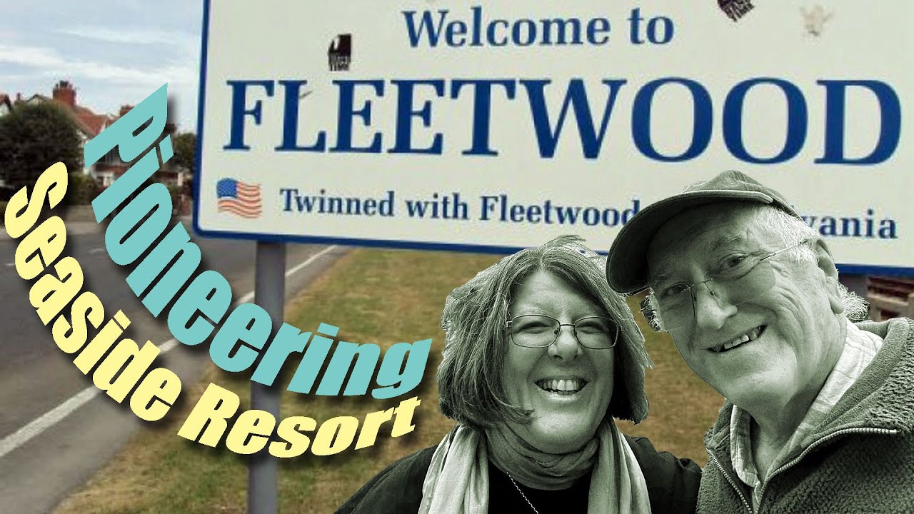FLEETWOOD | Lancashire | The home of Fisherman's Friend