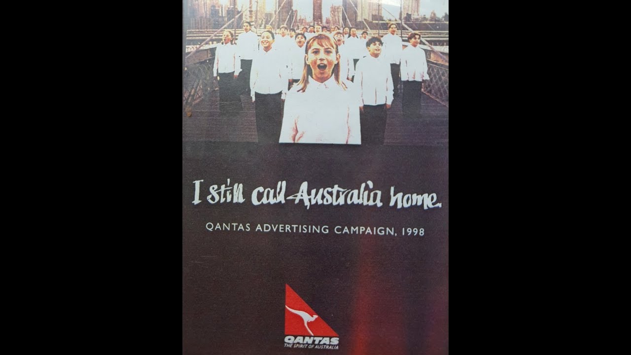 I Still Call Australia Home - The making of the QANTAS Advertising Campaign - 1998