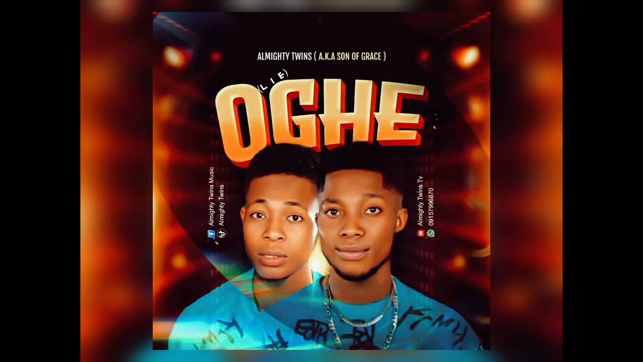 ALMIGHTY TWINS  LATEST SINGLE  (TITLE OGHE)  PLEASE SUBSCRIBE TO OUR YOUTUBE CHANNEL 