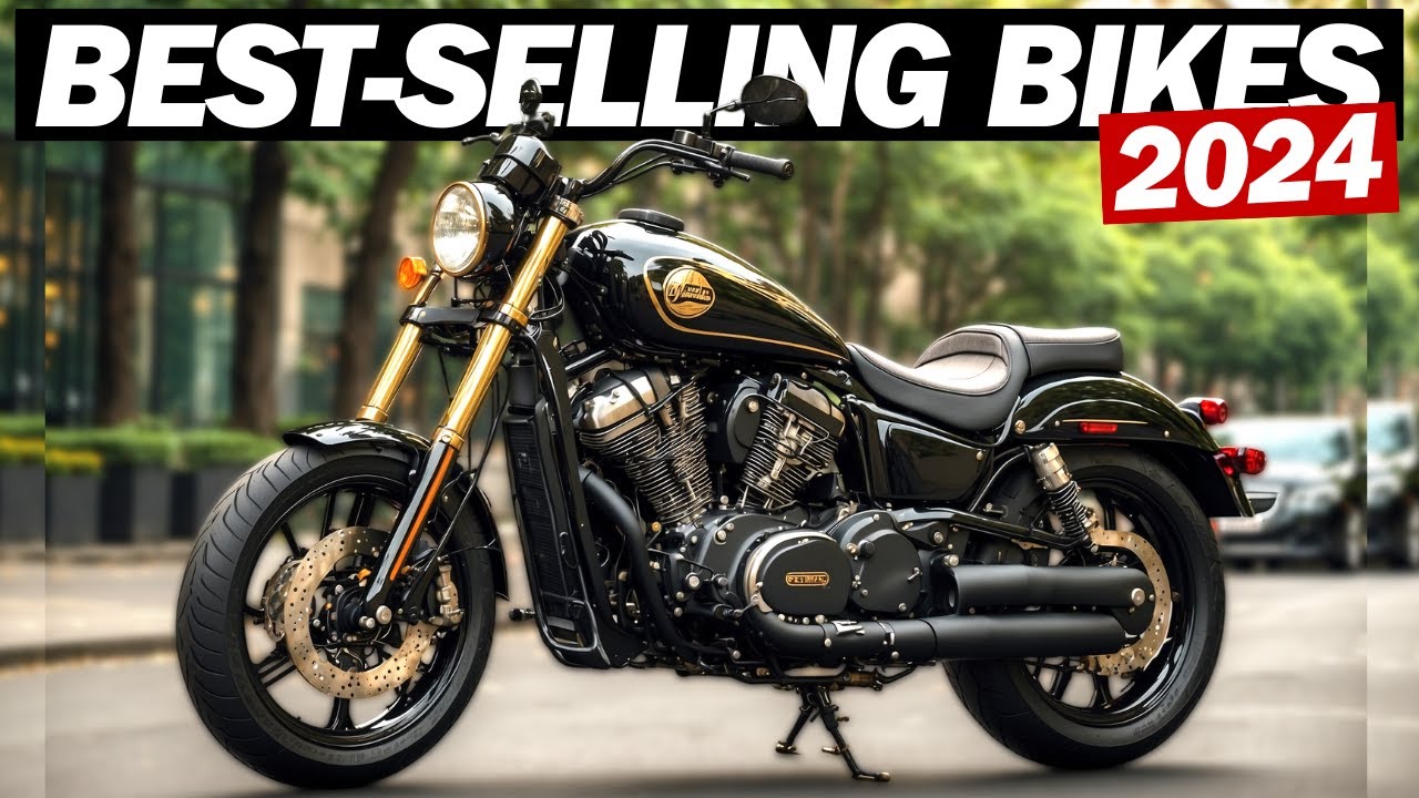 Top 7 Best Selling Motorcycles Of 2024