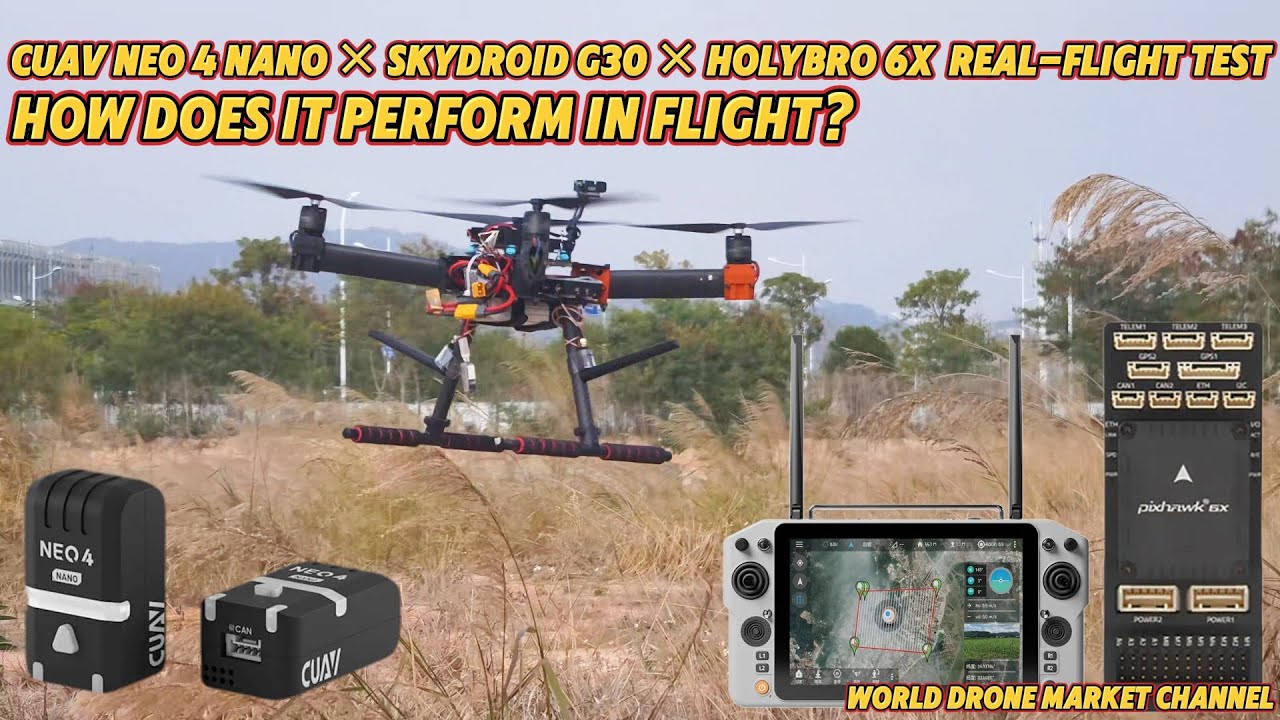 How does it perform in flight? CUAV NEO 4 NANO × Skydroid G30 × Holybro 6X real-flight test