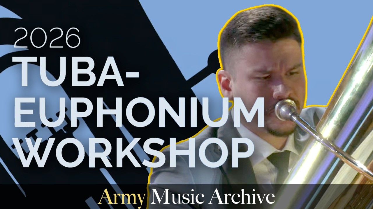 2026 Army Tuba Workshop Jarrett McCourt, Adam Lessard, Toby Furr, Mason Soria | Army Music Archive