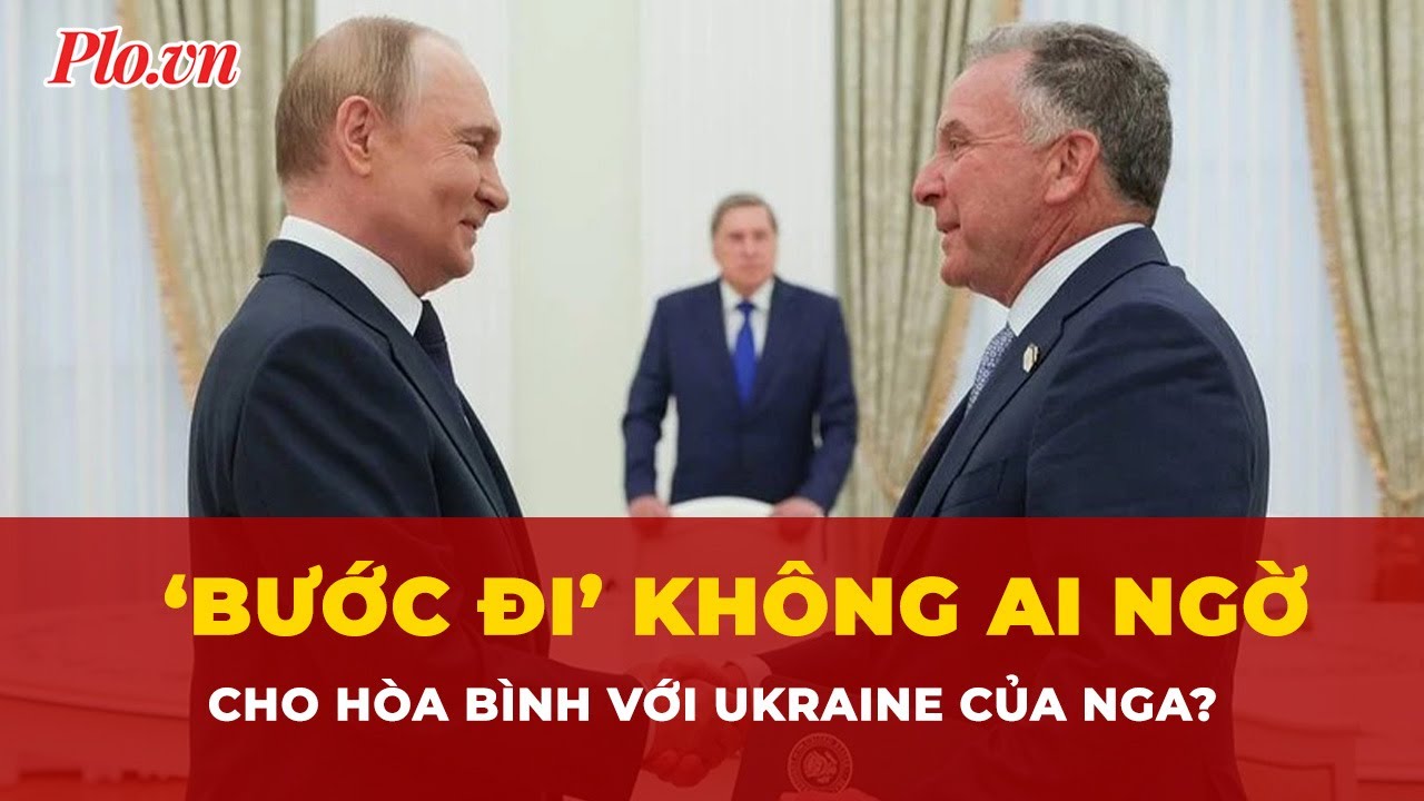 ‘Bước đi’ không ai ngờ cho hòa bình khi Nga mời phái đoàn Mỹ đến Moscow? | Tin nhanh