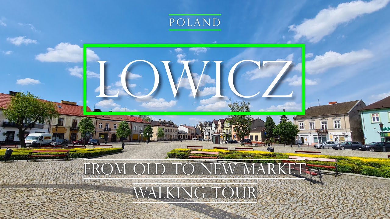 [4K] POLAND ŁOWICZ WALKING TOUR NEW MARKET/spacer NA WIELKI RYNEK W ŁOWICZU