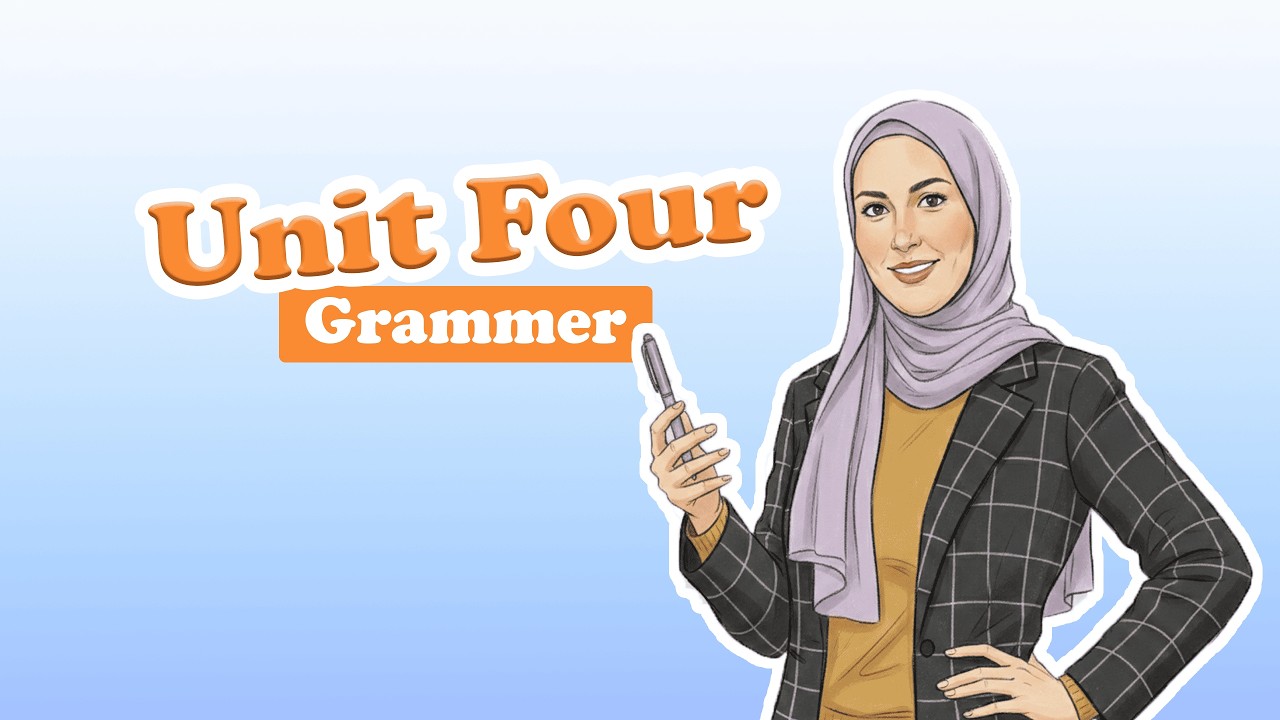 English Third secondary - Unit 4 Grammar part 1(Revision)