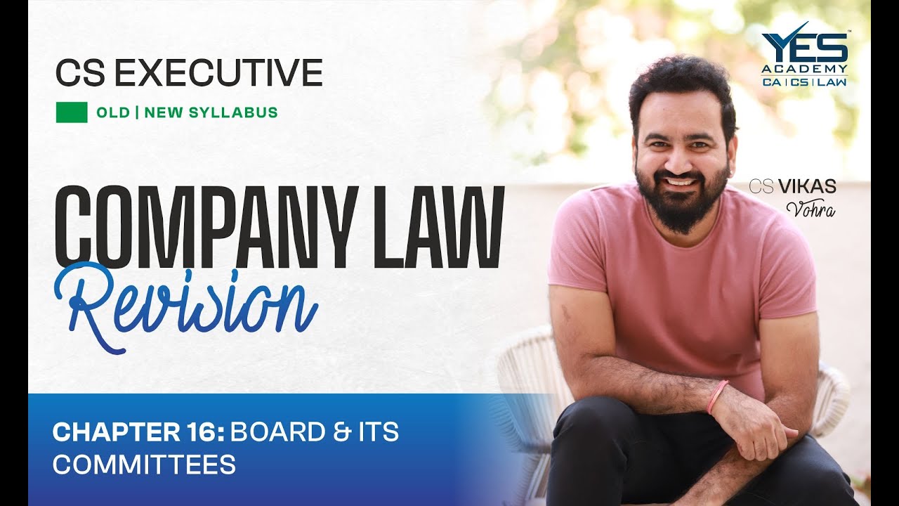 Board & Committee Meetings Company Law Revision Lec 1 | CS Executive Company Law | CS Vikas Vohra