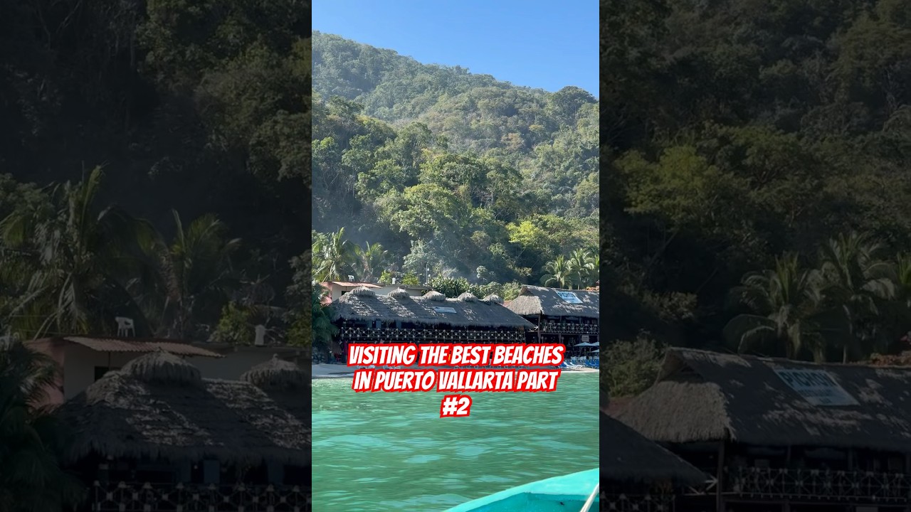 Visiting the best beaches in Puerto Vallarta! 