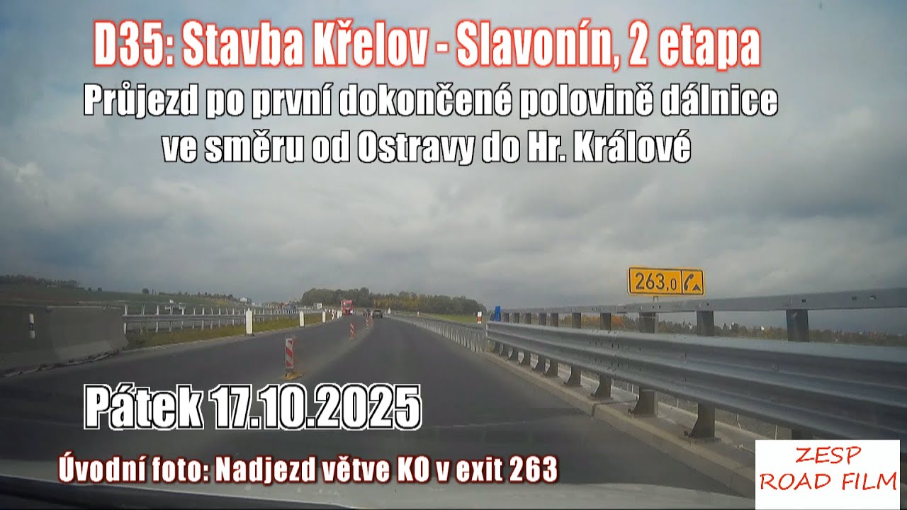 25.10.17 D&aacute;lnice D35: Aktu&aacute;ln&iacute; průjezd &uacute;sekem Slavon&iacute;n - Křelov