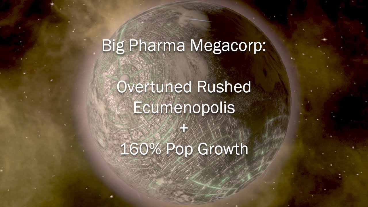 3.8 Stellaris Builds | Pharma State Overtuned Megacorp