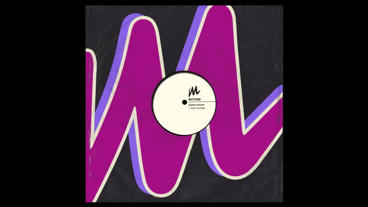 Austins Groove - Drop the Beat (Extended Mix)