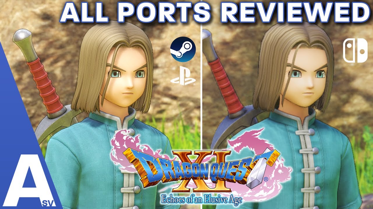 Which Version of Dragon Quest 11 Should You Play In 2019 (OUTDATED) - All Ports Reviewed