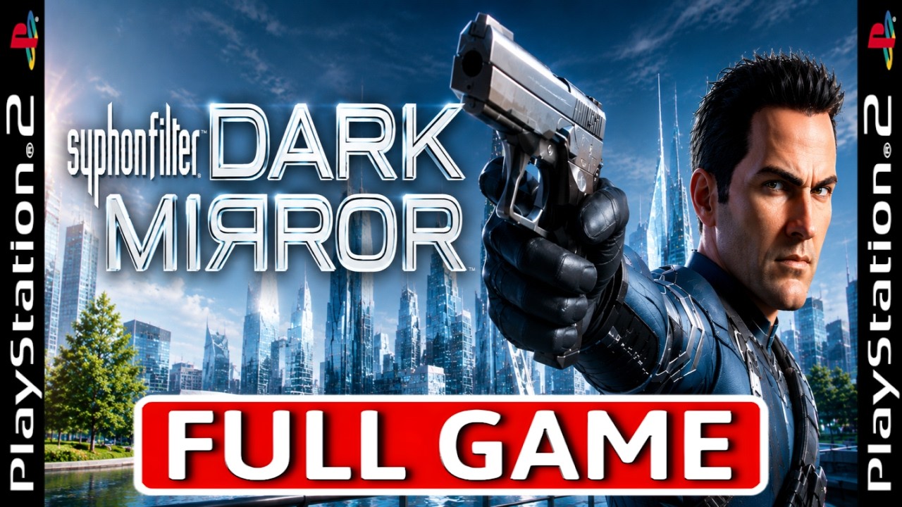 Syphon Filter: Dark Mirror - FULL GAME Walkthrough Longplay