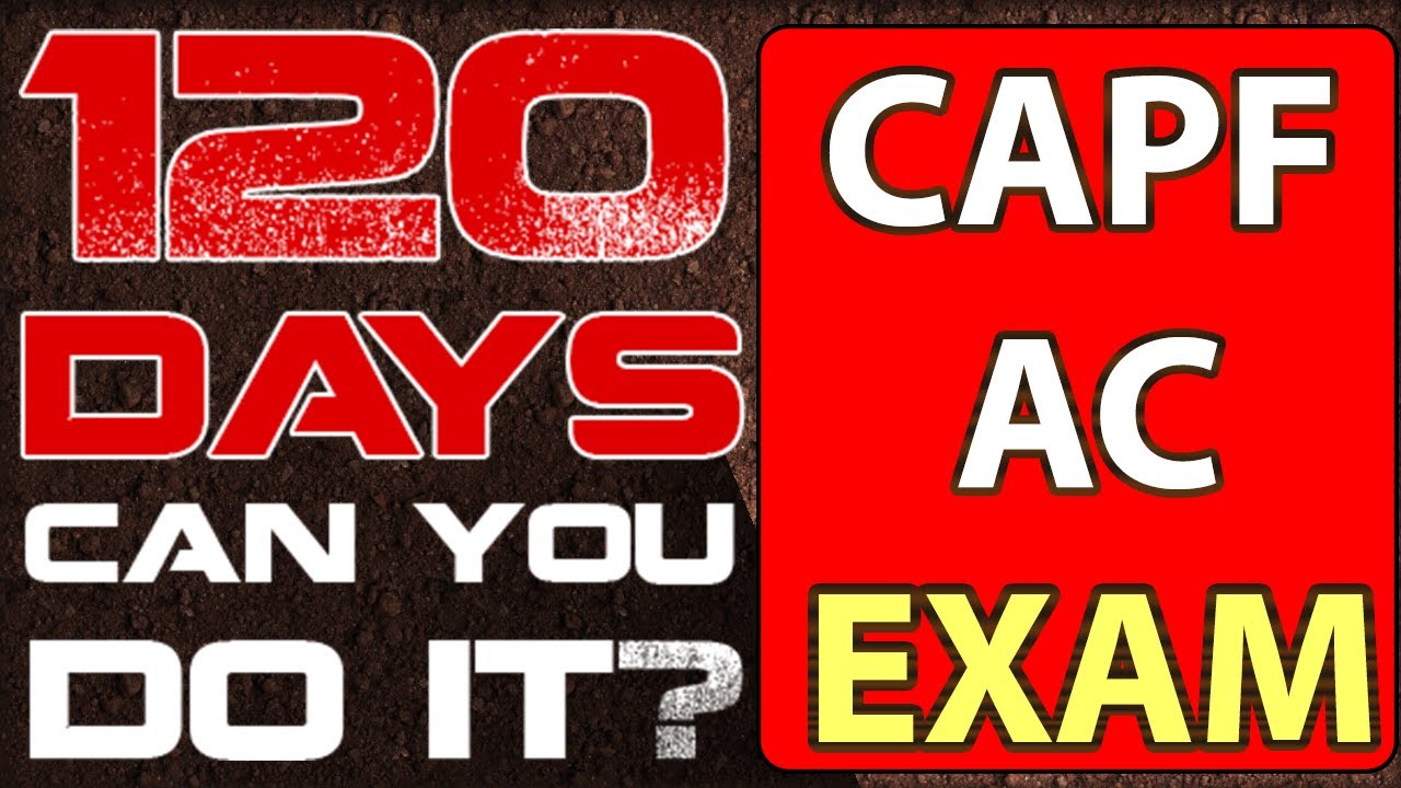 #UPSC CAPF -  Last 120 Days Self Study Plan SSP - #CAPF #Preparation Tips