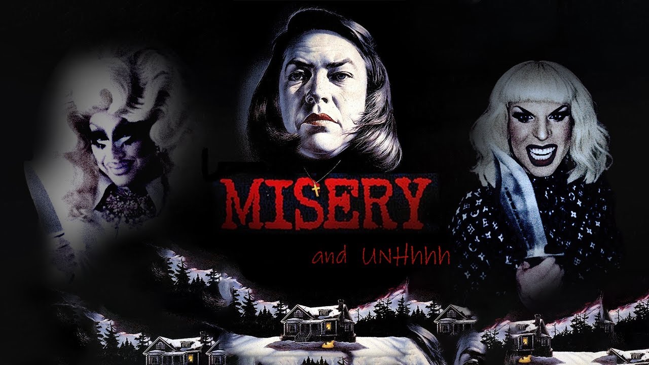 Misery quotes from UNHhhh and other scenes