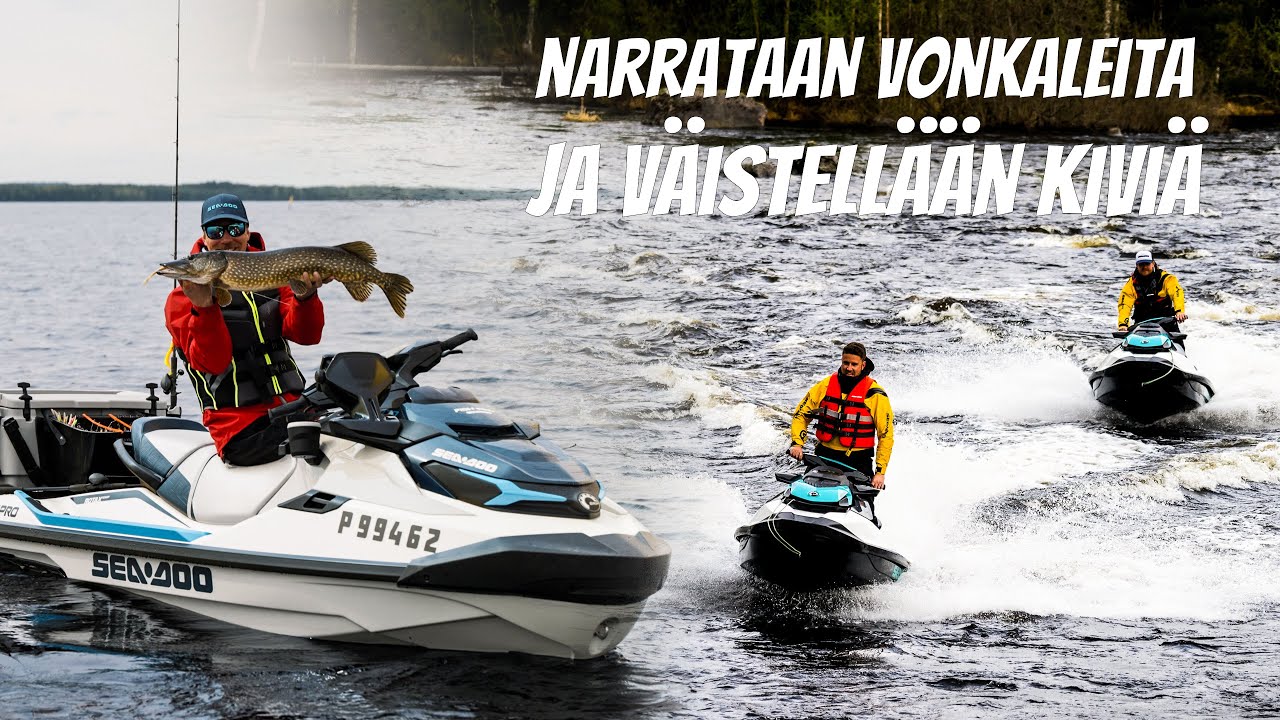 Kalastusta ja Koskenlaskua vesijeteillä!