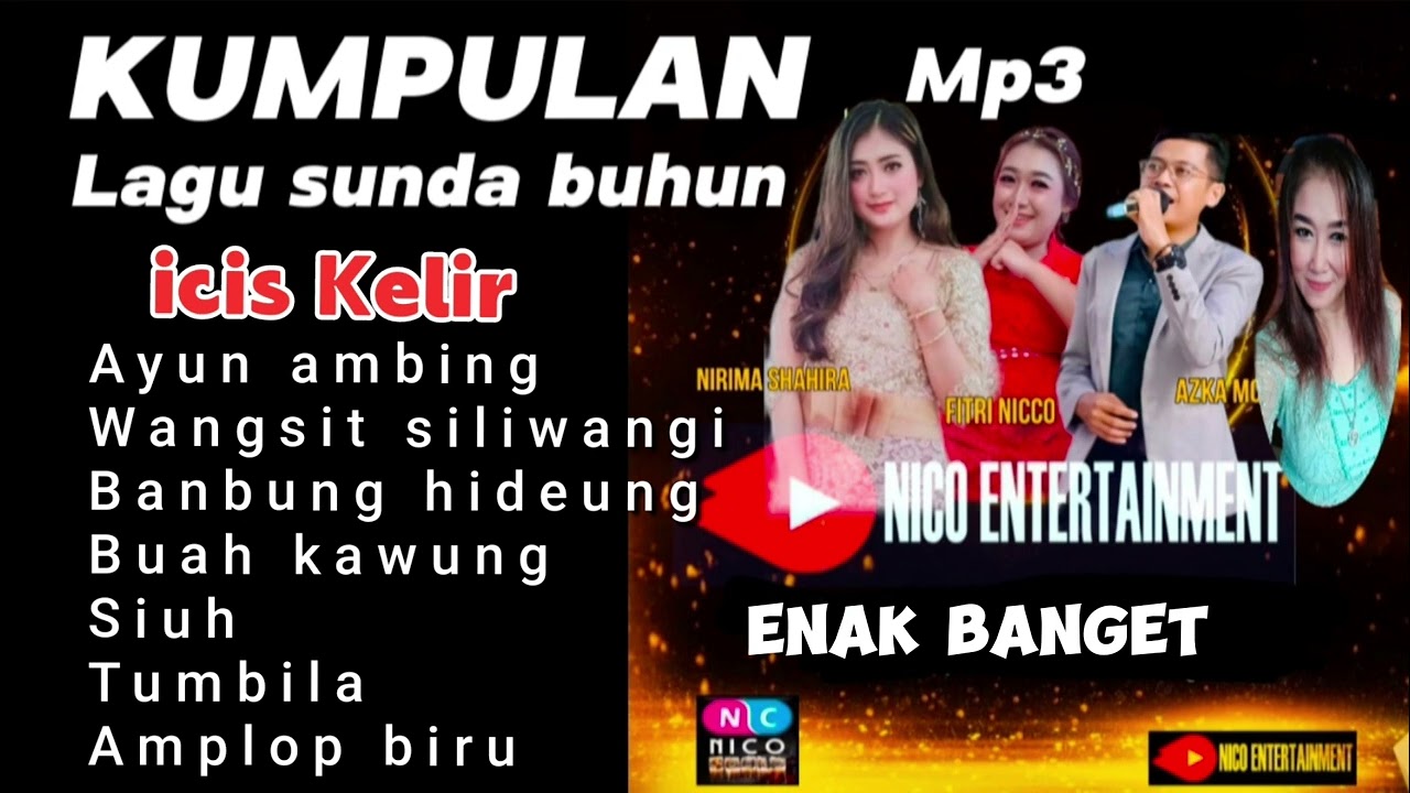 KUMPULAN LAGU SUNDA BUHUN 🔴live BAJIDORAN ENAK BANGET @niccoentertainment