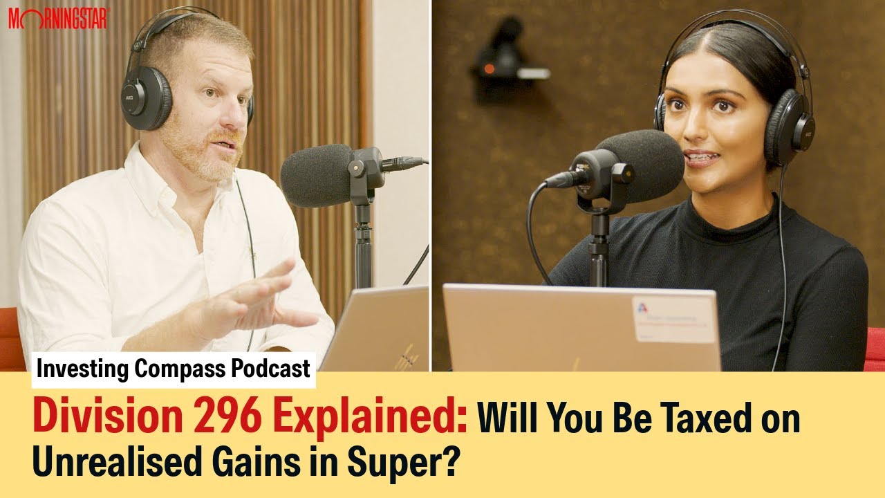 Division 296 Explained: Will You Be Taxed on Unrealised Gains in Super?