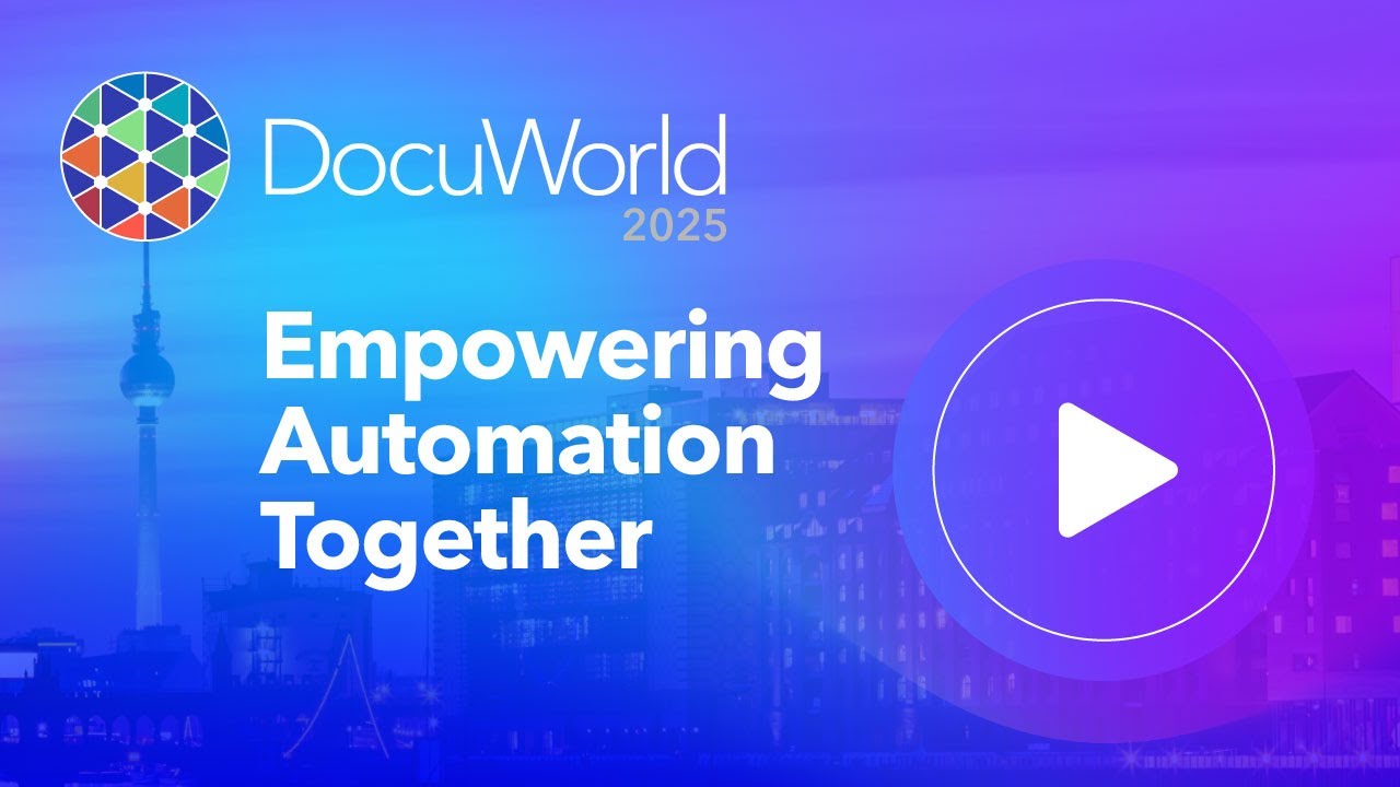 DocuWorld EMEA 2025: Empowering Automation Together